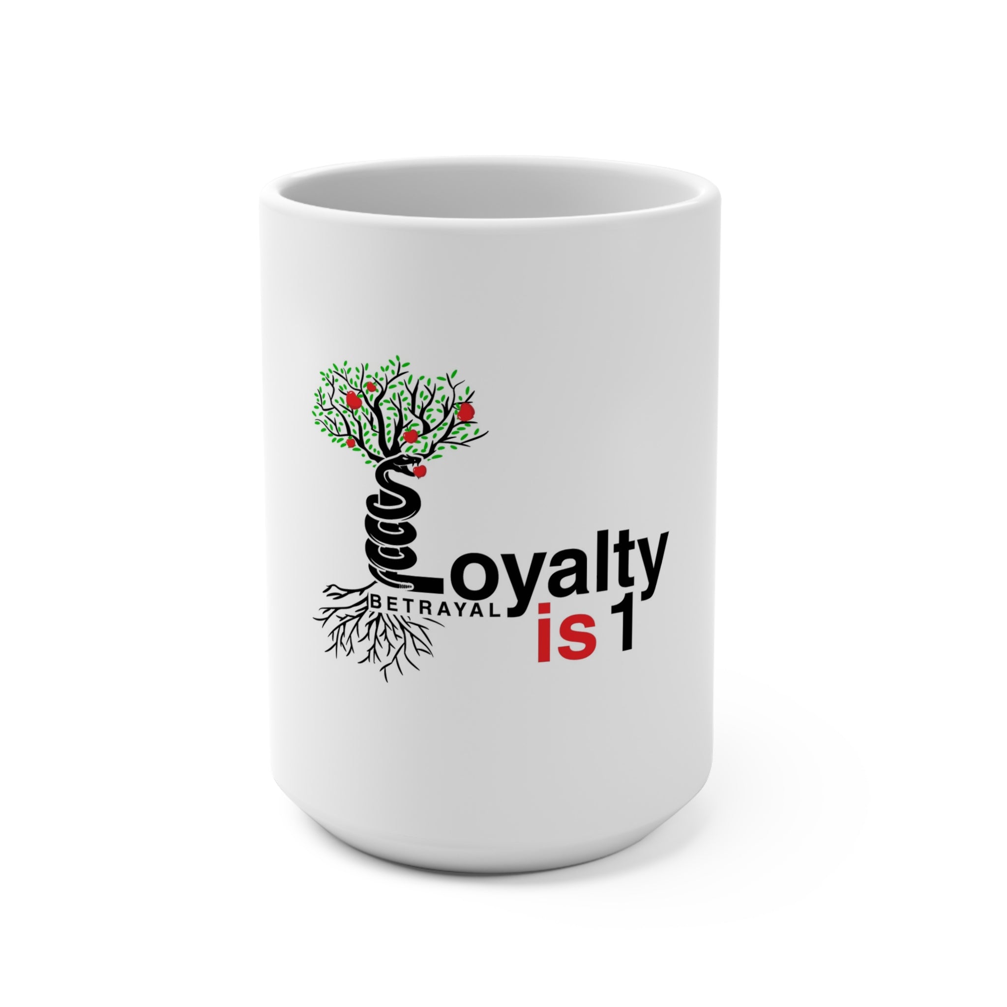 Mug — "Loyalty is 1" Tree & Serpent 15oz Coffee Mug